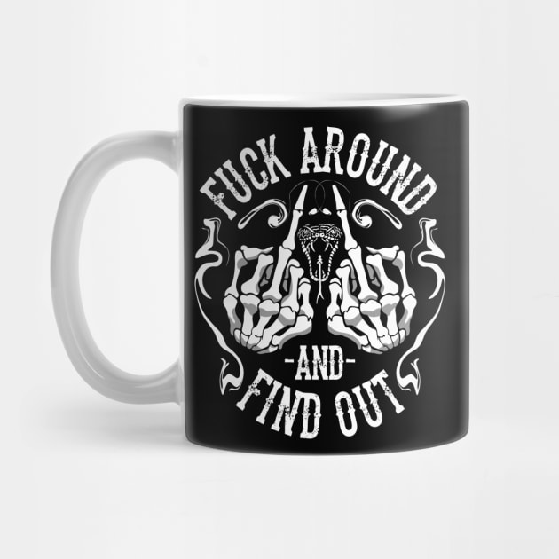 Fuck Around and Find Out Middle Finger Snake Head with Smoke by INpressMerch